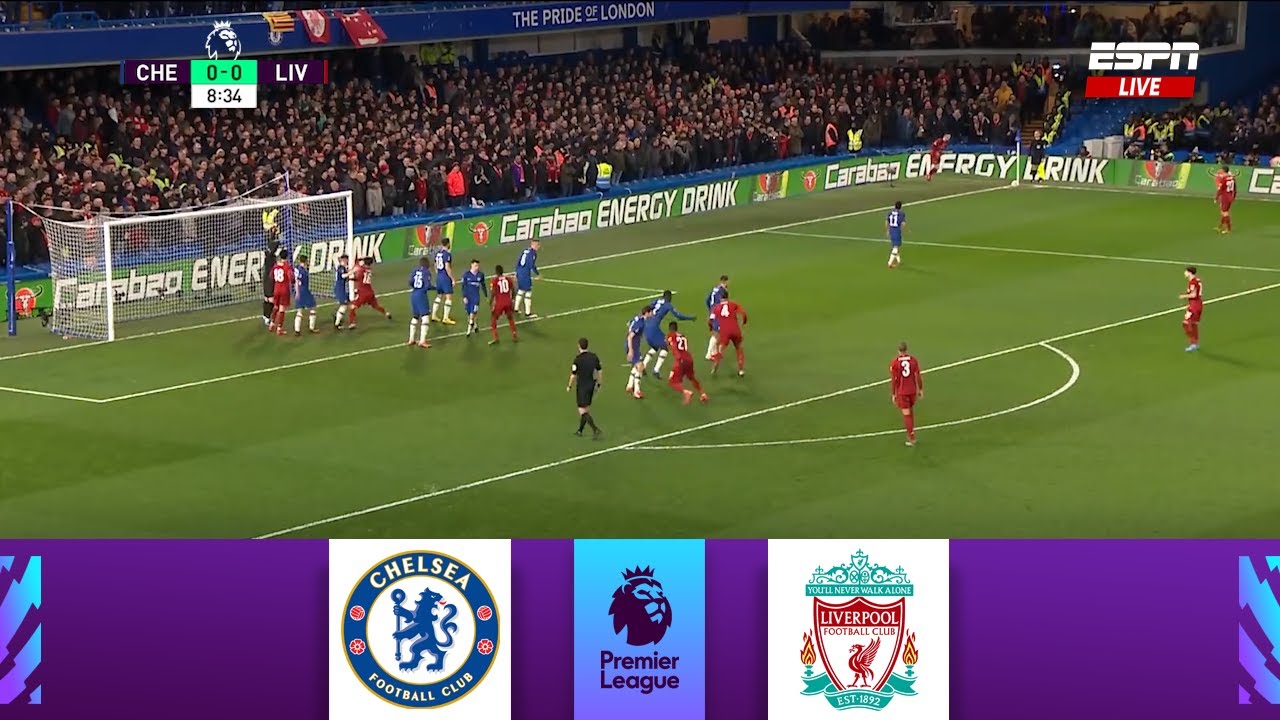 LIVE Chelsea FC vs Liverpool FC Premier League
